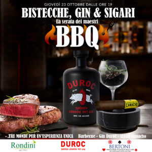 Biglietto serata - Bistecche Gin e sigari - La serata BBQ dei maestri - Giovedì 23 Ottobre